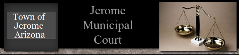 Jerome Municipal Court  Header Image