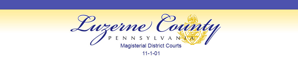 Luzerne County District Court 11-1-01 Header Image