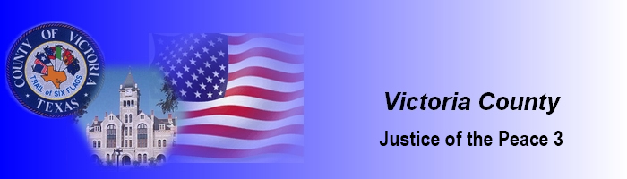 Victoria Co. Justice Court JP3 Header Image
