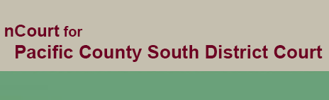 Pacific County South District Court Header Image